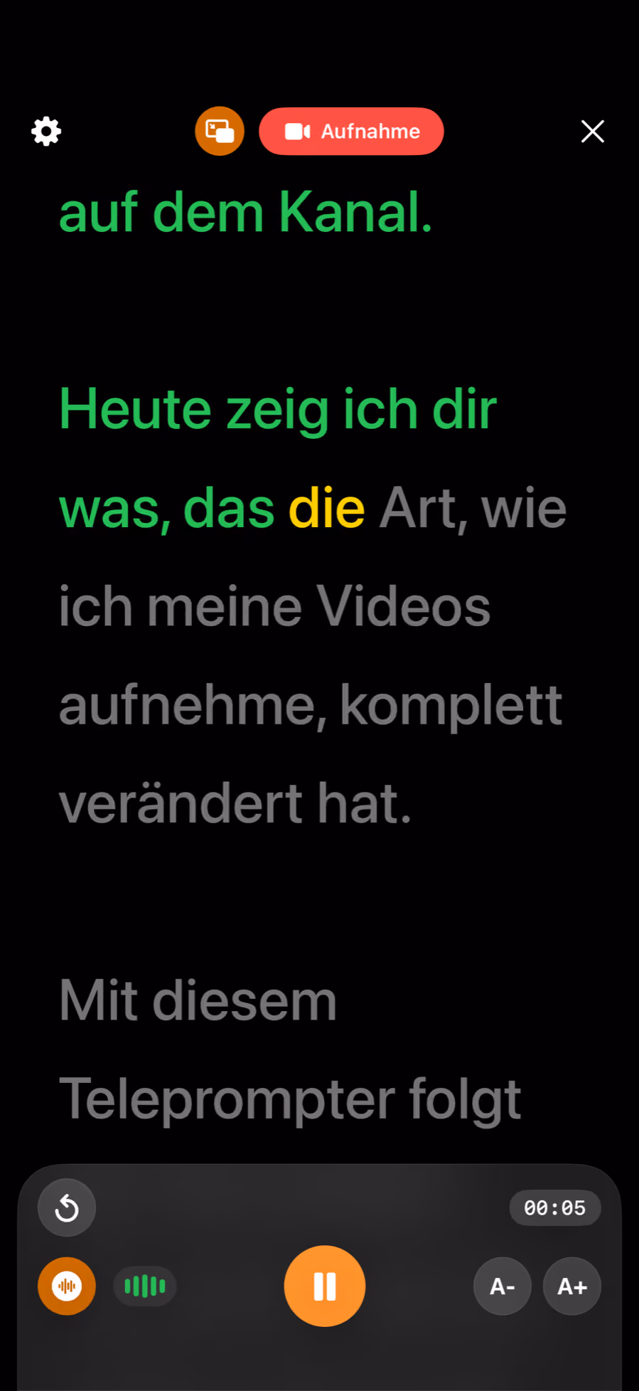 Der Prompter während einer Aufnahme: Gelesene Wörter werden grün, das aktuelle Wort ist hervorgehoben